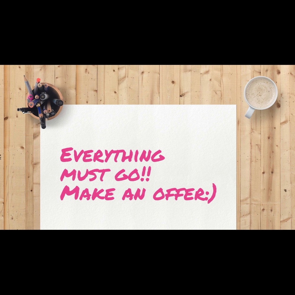 Everything!
